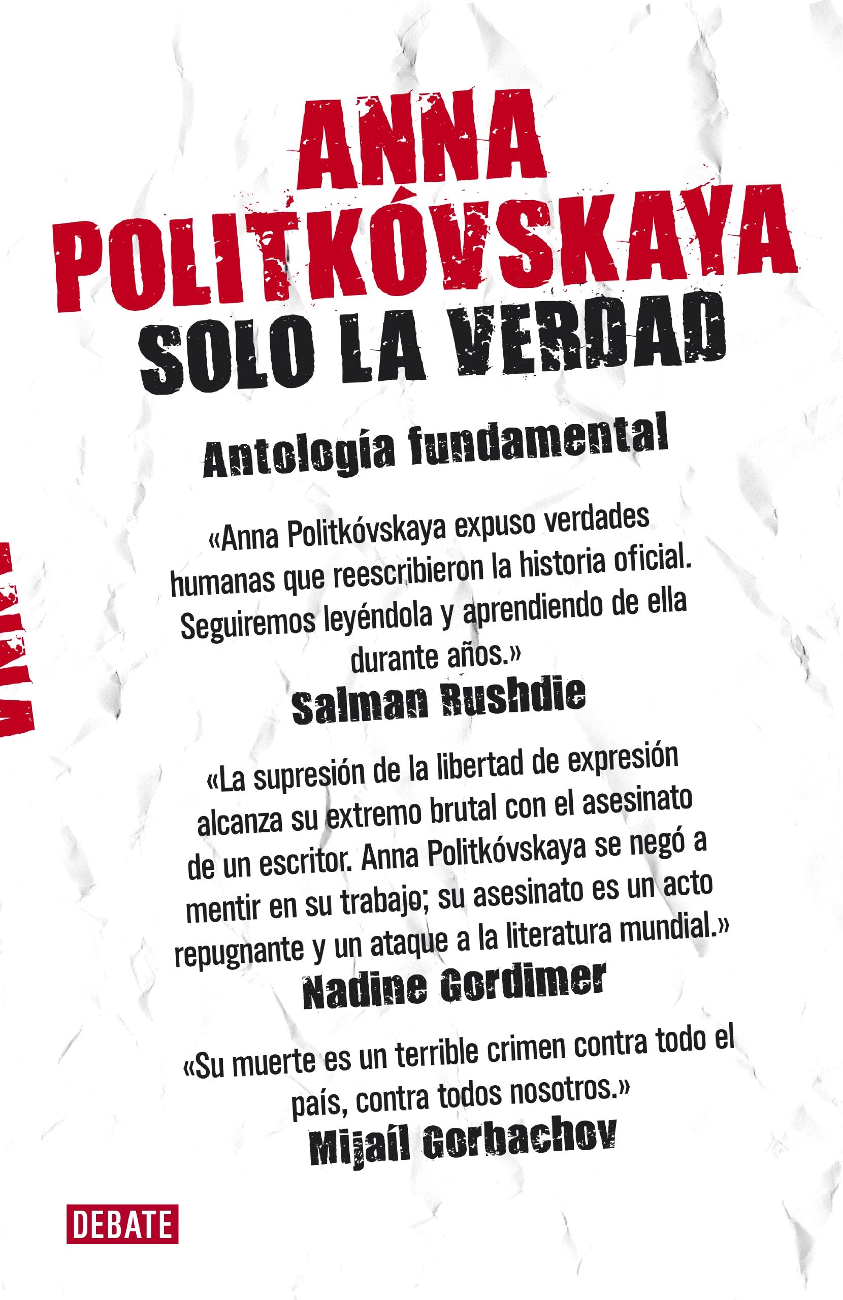 SOLO LA VERDAD(9788499920092): Antología fundamental (Ensayo y Pensamiento) Media & Communication