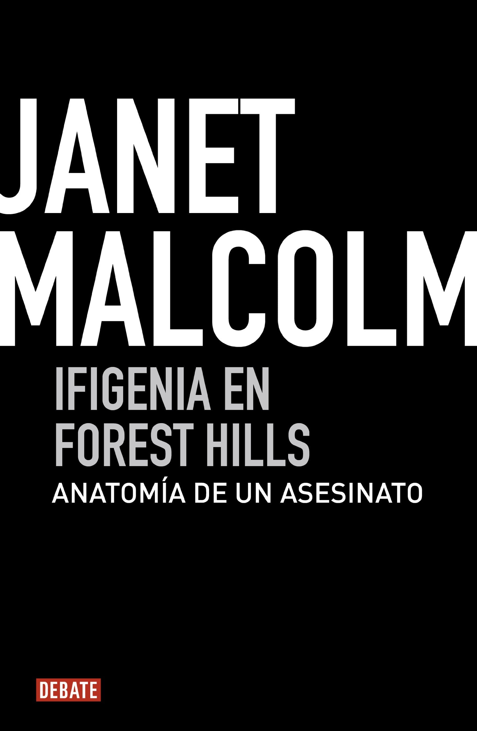 Ifigenia en Forest Hills / Iphigenia in Forest Hills: Anatomia De Un Asesinato / Anatomy of a Murder Trial book