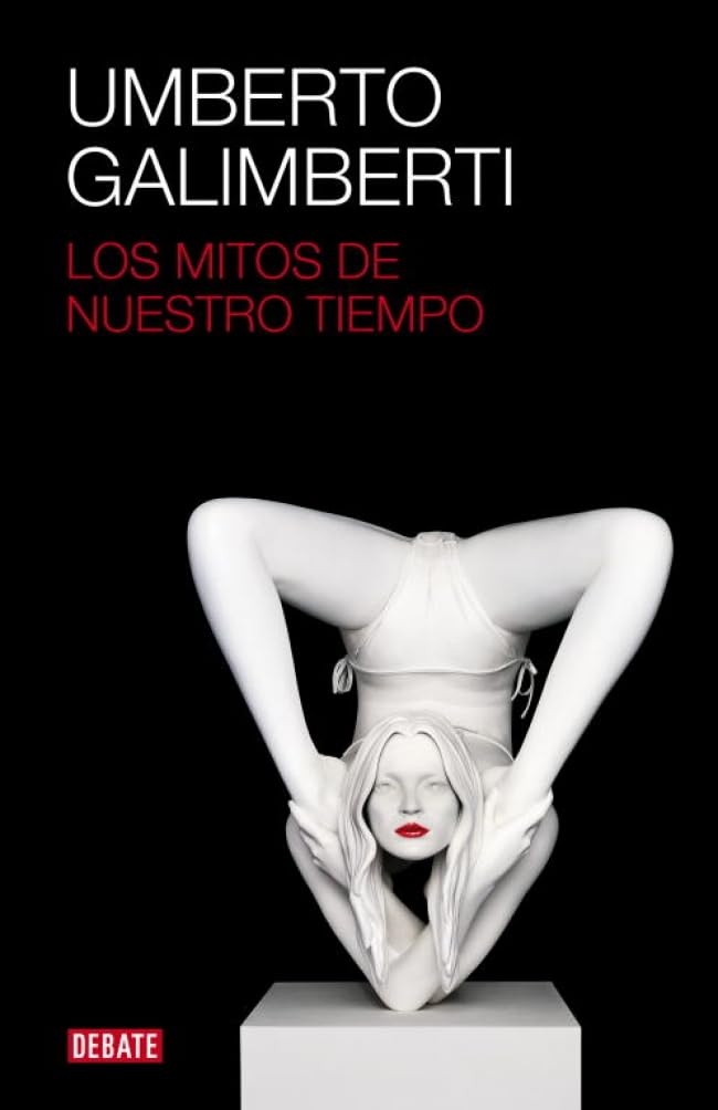 Los mitos De Nuestro Tiempo / Myths Of Our Time book