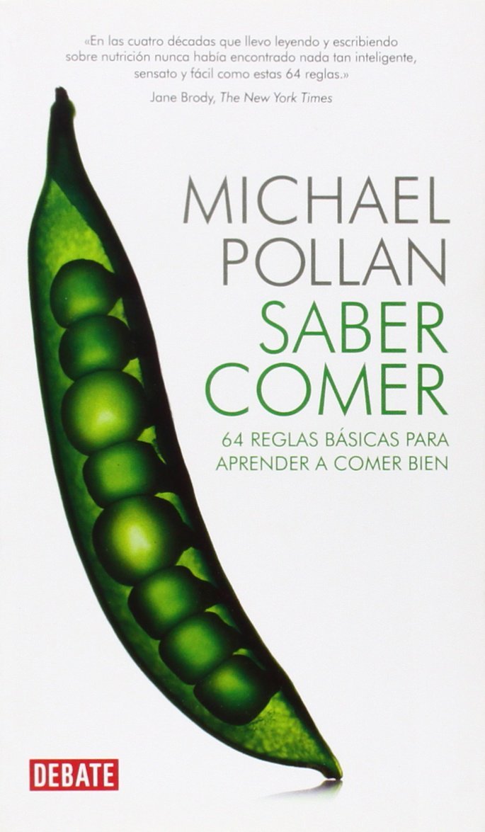 Saber comer : 64 reglas básicas para aprender a comer bien Medicine