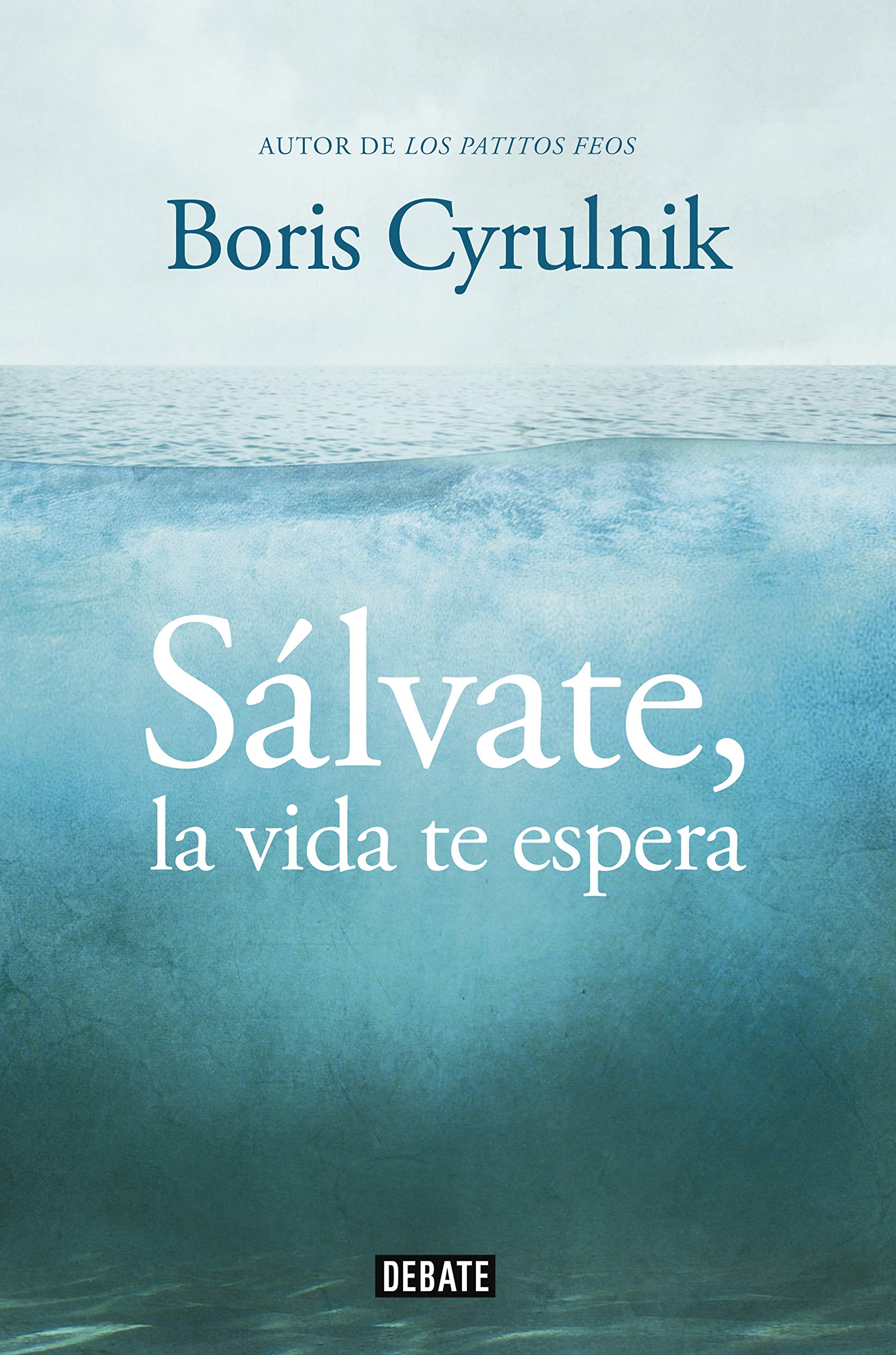Salvate, La Vida Te Espera / Save Yourself, Life Is Waiting (Psicología) book