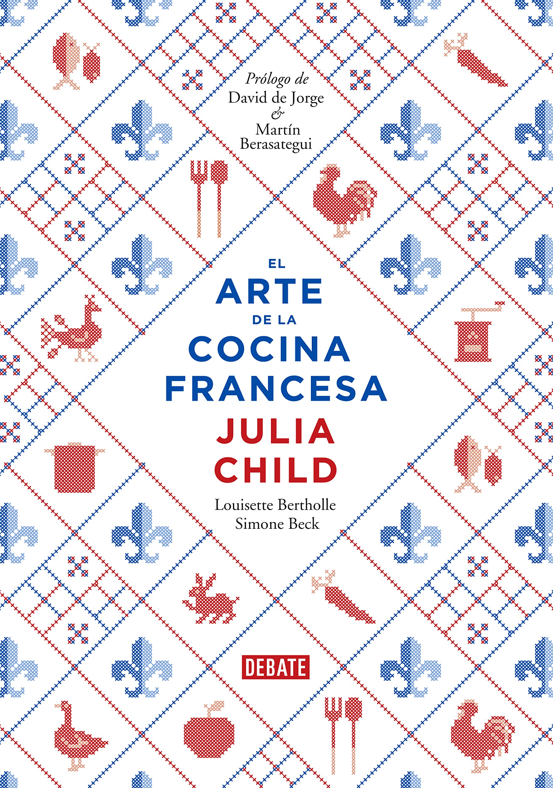 El Arte de la Cocina Francesa / Mastering the Art of French Cooking Leisure, Home & Garden