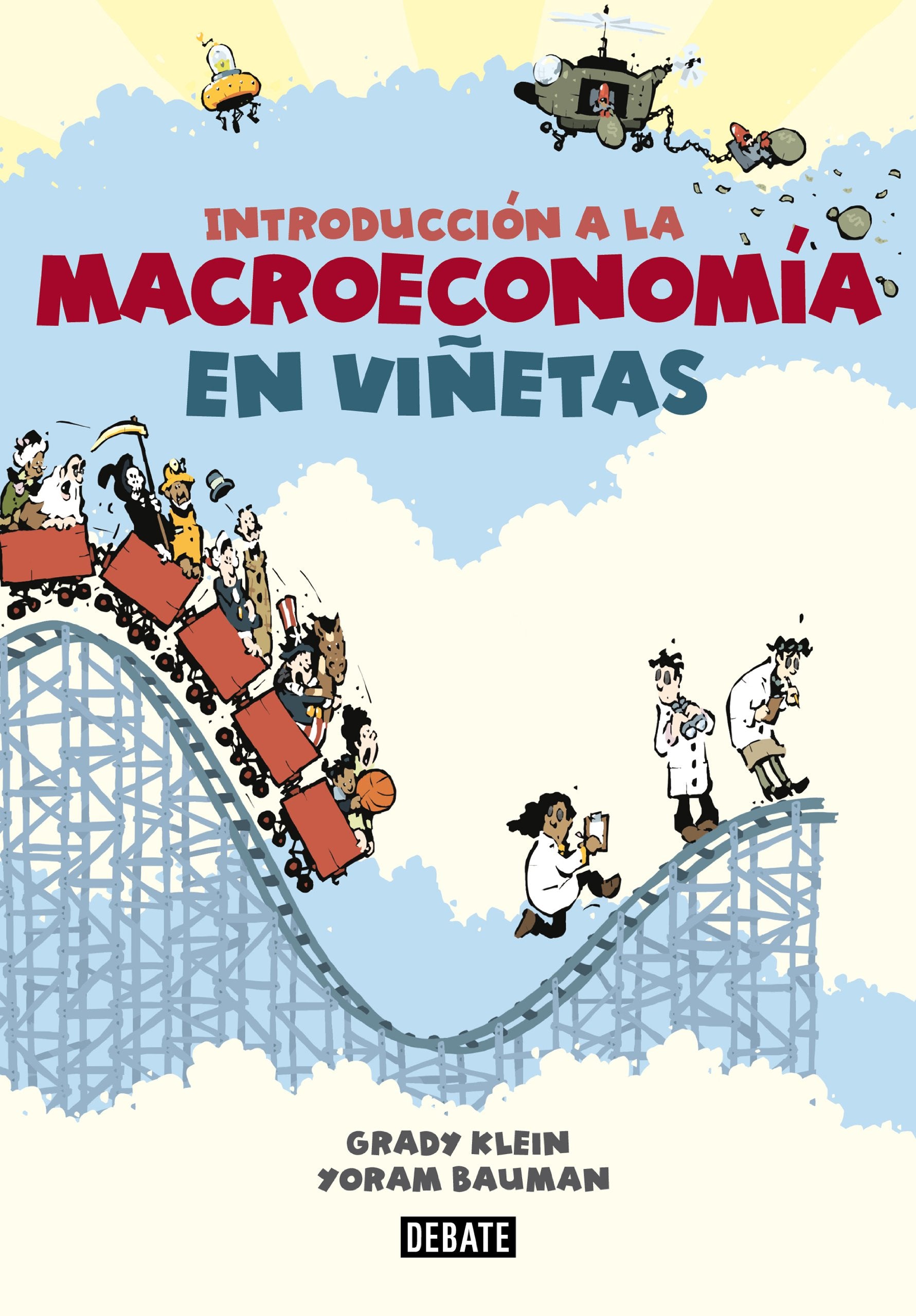 Introduccion a la Macroeconomia en Vinetas = The Cartoon Introduction to Economics, Volume Two: Macroeconomics (Economía) Business, Finance & Career
