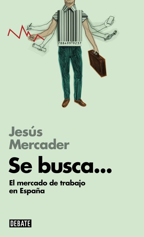 Se busca-- : el mercado de trabajo en España Business, Finance & Career