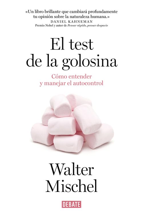 El test de la golosina : cómo entender y manejar el autocontrol (Psicología) Parents & Children