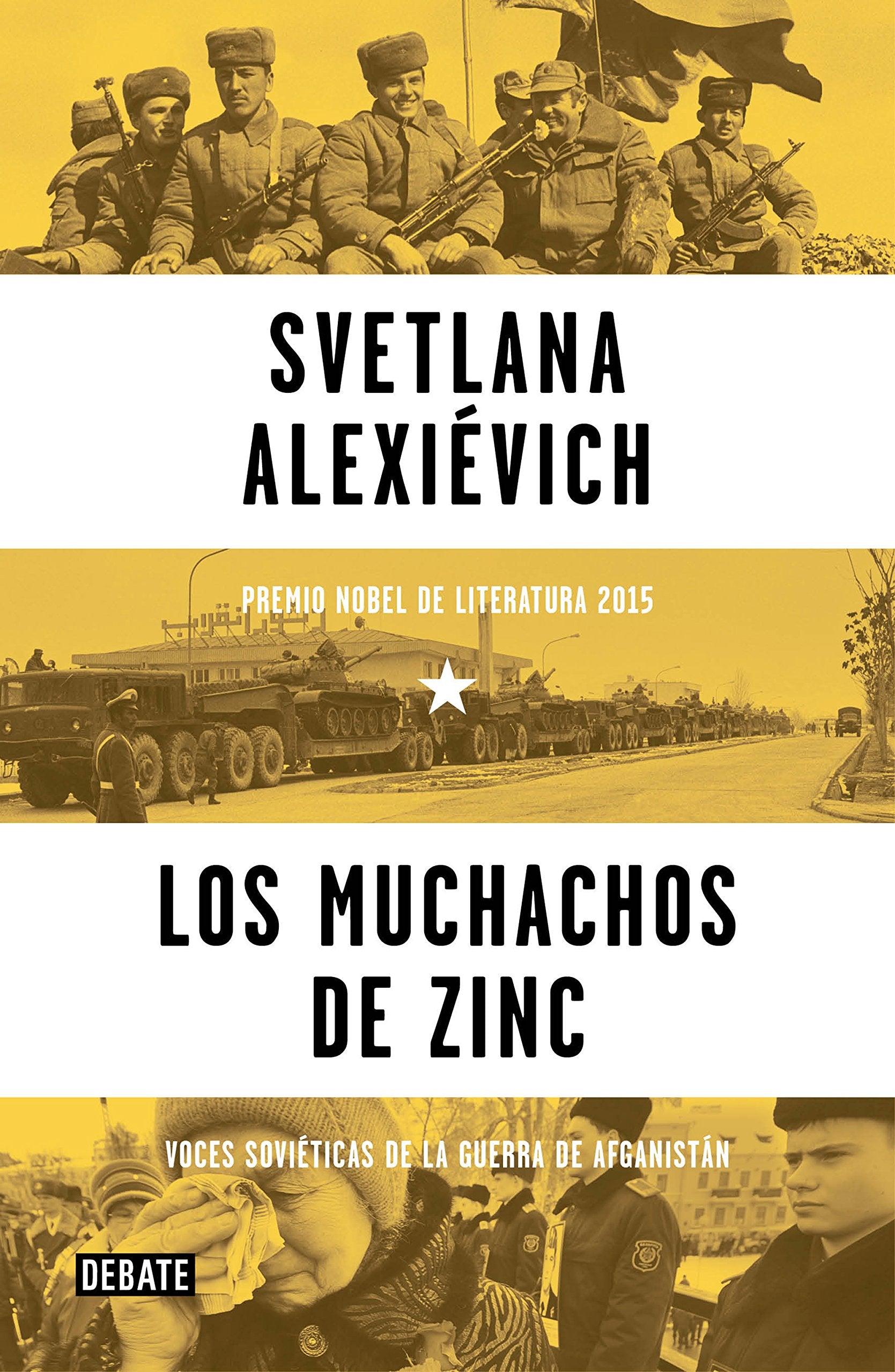 Los muchachos de zinc / Zinky Boys: Soviet Voices from the Afghanistan War: Voces soviéticas de la guerra de Afganistán (Historia) Contemporary literature Books