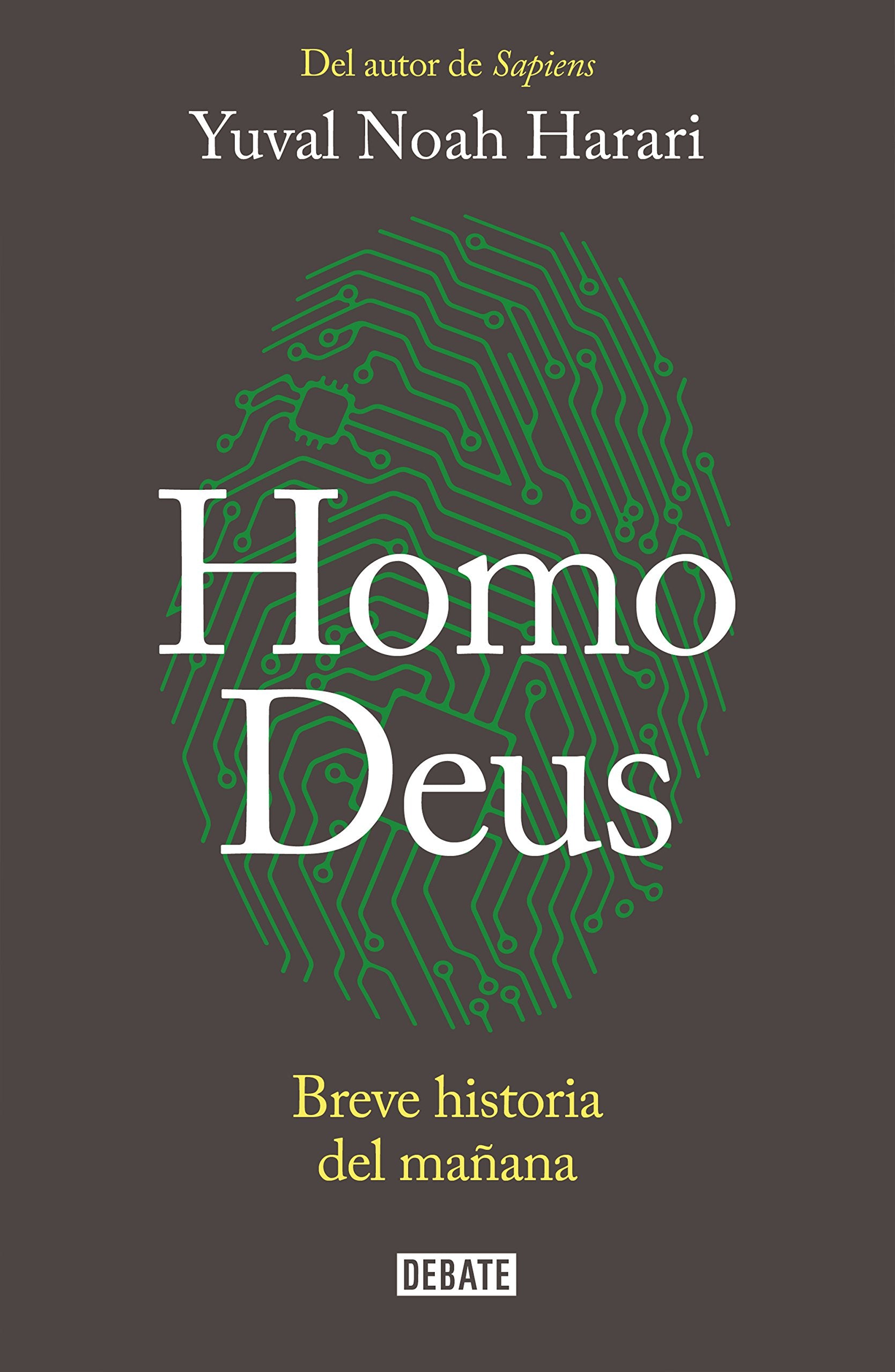 Homo Deus : breve historia del mañana Social Sciences
