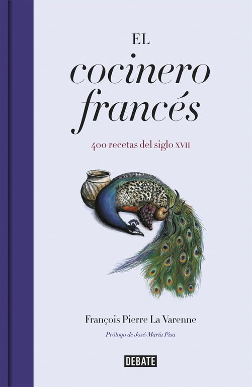 El cocinero francés : 400 recetas del siglo XVII (Cocina) Leisure, Home & Garden