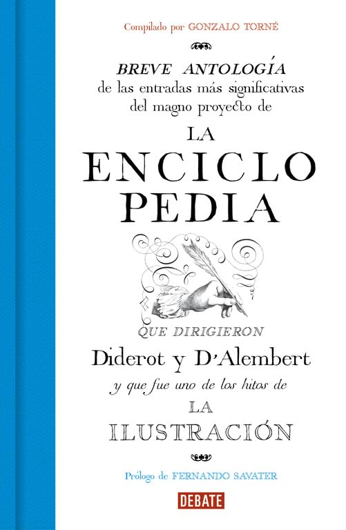 La enciclopedia : breve antología de las entradas más significativas del magno proyecto que dirigieron Diderot y D'Alembert (Ensayo y Pensamiento) Contemporary literature Books