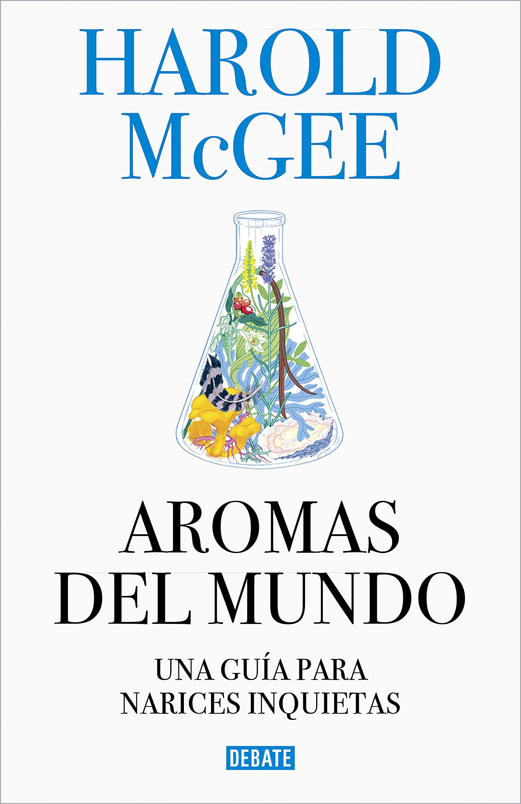Aromas del mundo: Una guía para narices inquietas book