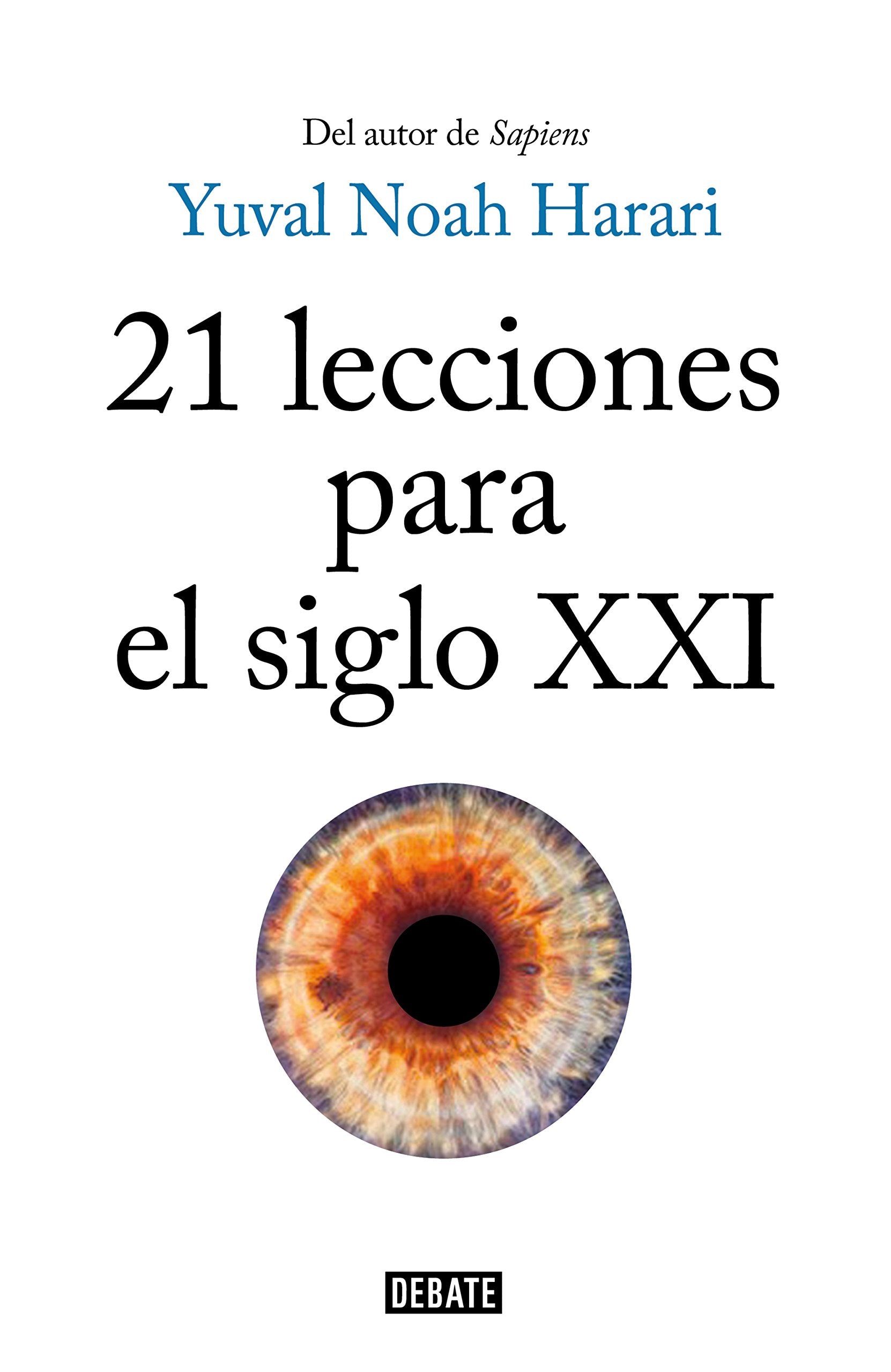 21 LECCIONES PARA EL SIGLO XXI (Historia) Social Sciences