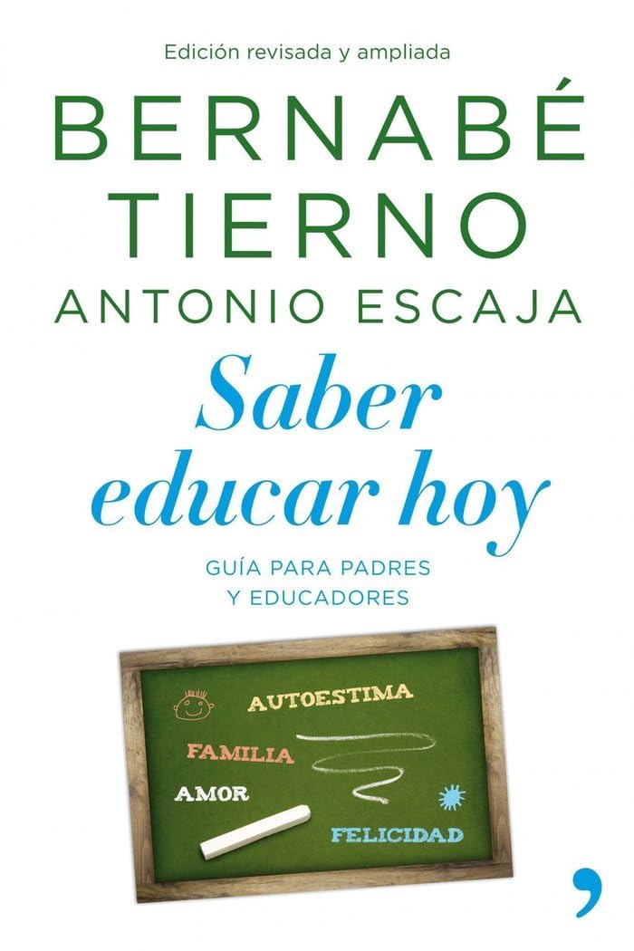 Saber educar hoy: Guía para padres y educadores book