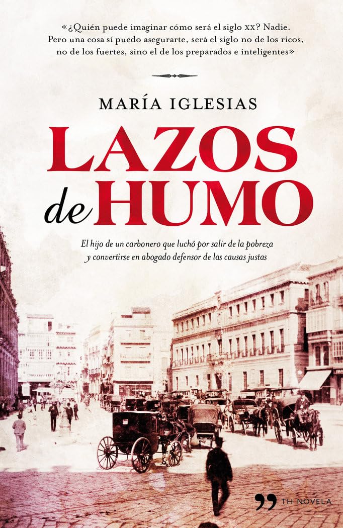 Lazos de humo (TH Novela) Contemporary literature