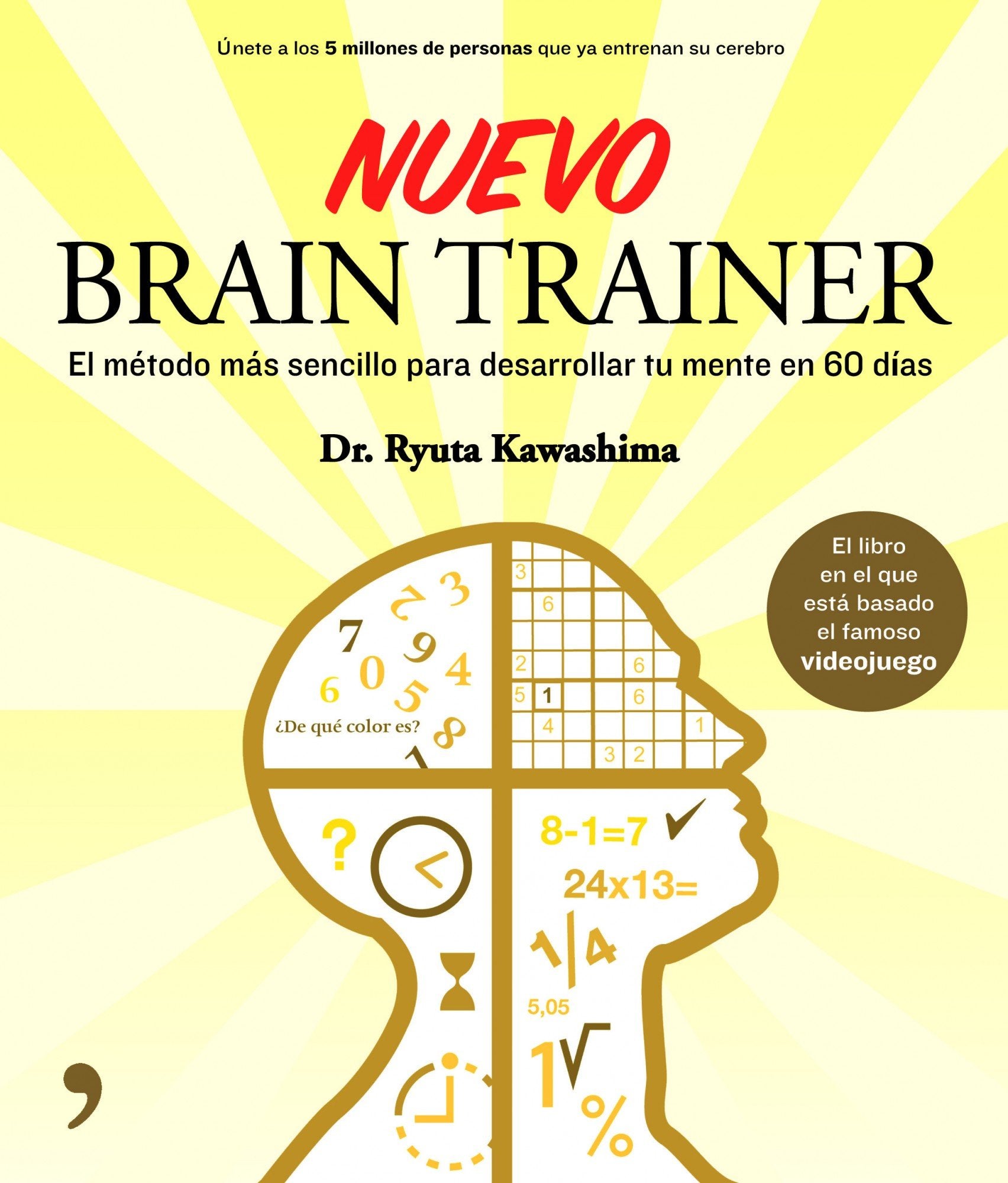 Nuevo Brain Trainer: El método más sencillo para desarrollar tu mente en 60 días book