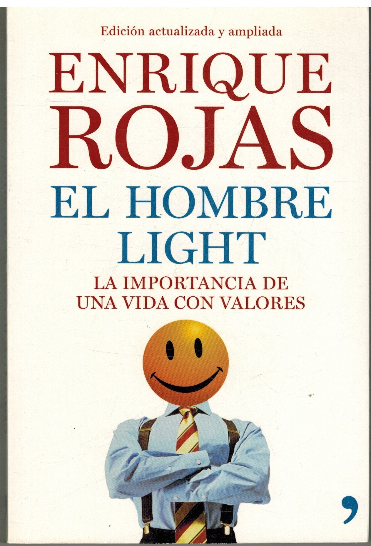 El hombre light: La importancia de una vida con valores book