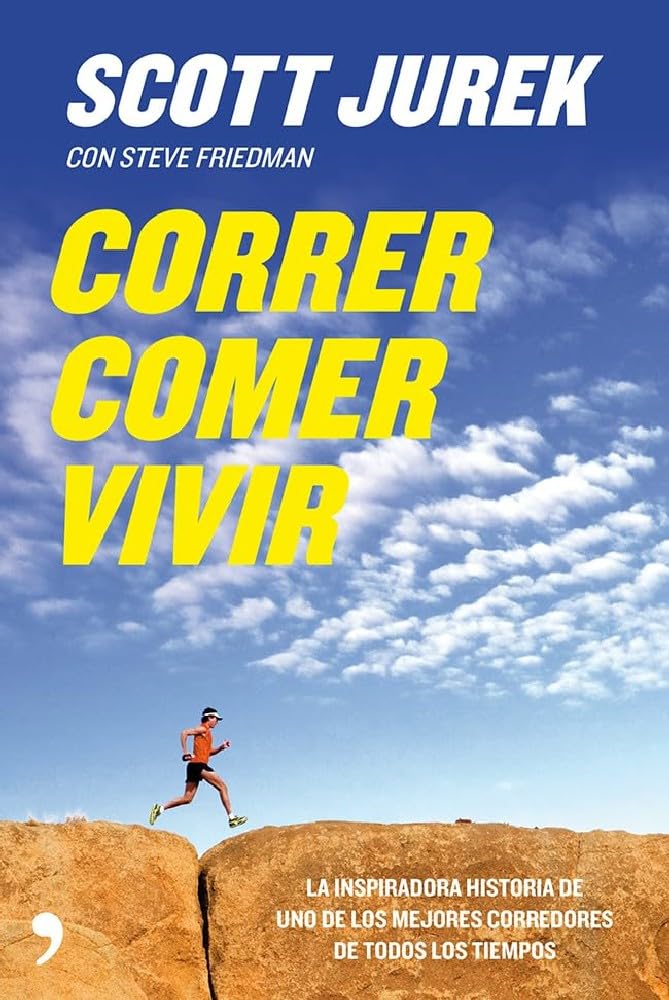Correr, comer, vivir : la inspiradora historia de uno de los mejores corredores de todos los tiempos (MR Bienestar y salud) Leisure, Home & Garden