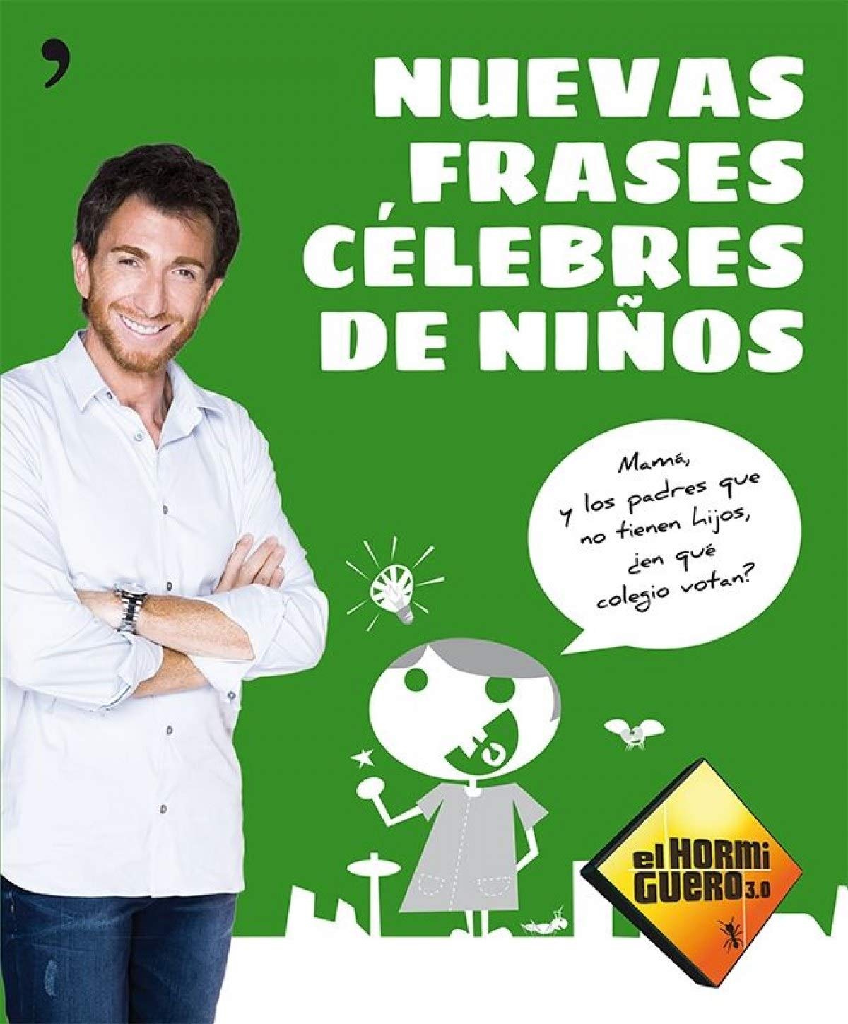 Nuevas frases célebres de niños (Temas de Hoy/Humor) Books