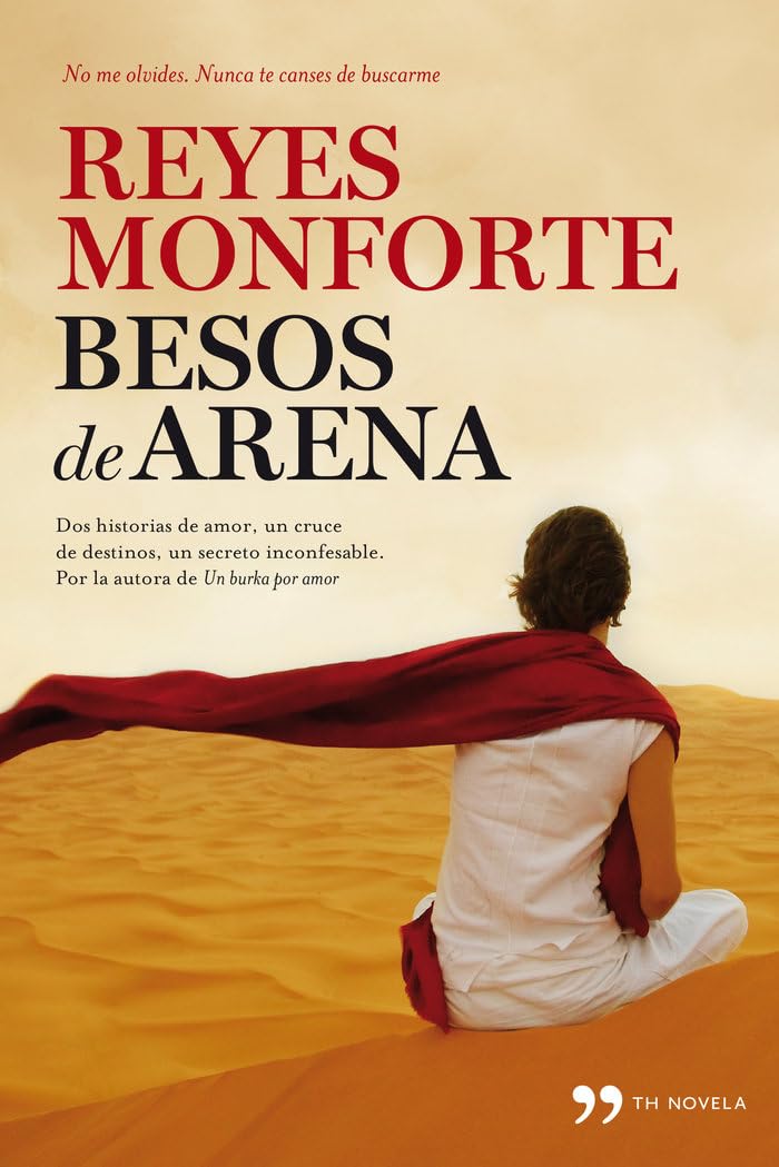 Besos de arena : dos historias de amor, un cruce de destinos, un secreto inconfesable Contemporary literature