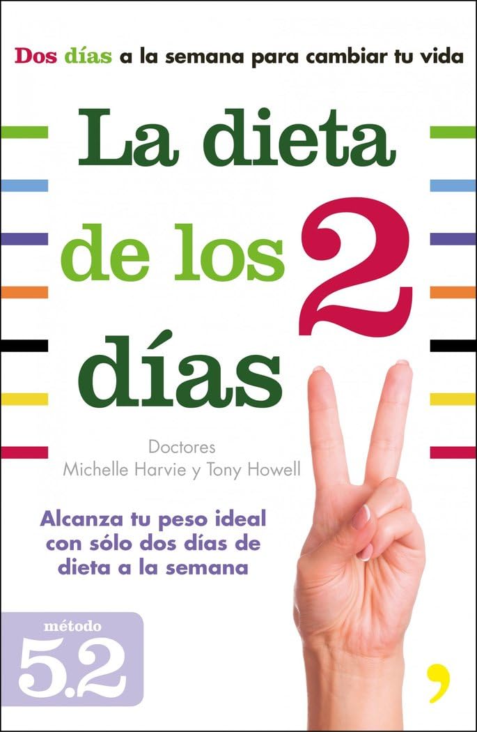 La dieta de los dos días : alcanza tu peso ideal con solo dos días de dieta a la semana Parents & Children