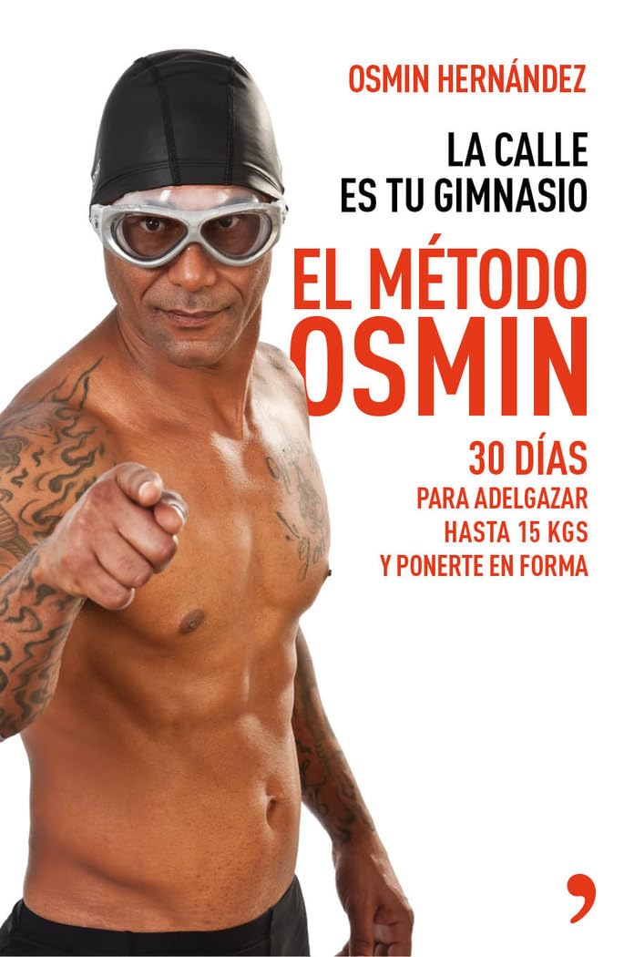El método Osmin: 30 días para adelgazar hasta 15 kg y ponerte en forma (MR Bienestar y salud) Health, Nutrition & Fitness