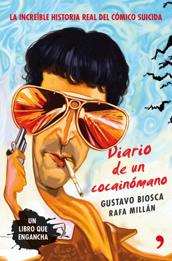 Diario de un cocainómano: La increíble historia real de El Cómico Suicida book