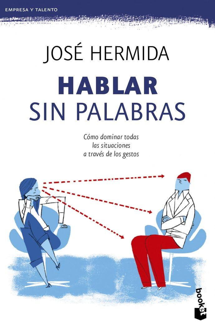 Hablar sin palabras: Cómo dominar todas las situaciones a través de los gestos book