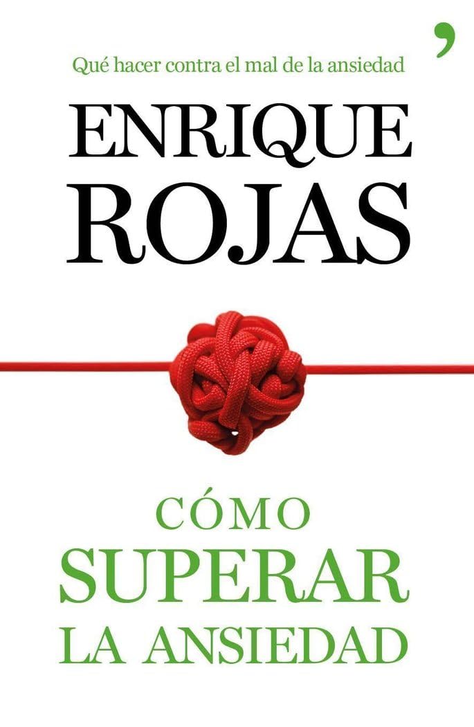 Cómo superar la ansiedad: La obra definitiva para vencer el estrés, las fobiass y las obsesiones Religion & Esotericism