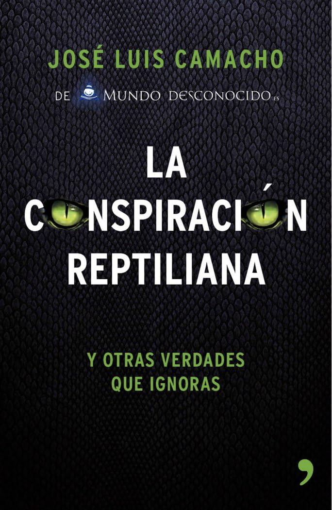 La conspiración reptiliana y otras verdades que ignoras: Y otras verdades que ignoras book