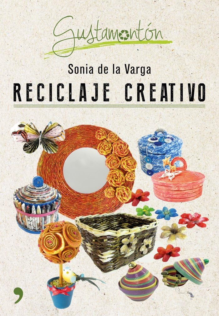 Reciclaje creativo (Fuera de Colección) Hobbies & Crafts