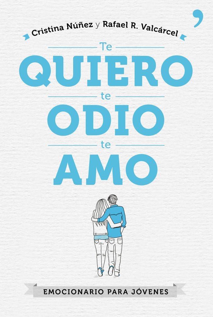 Te quiero, te odio, te amo book