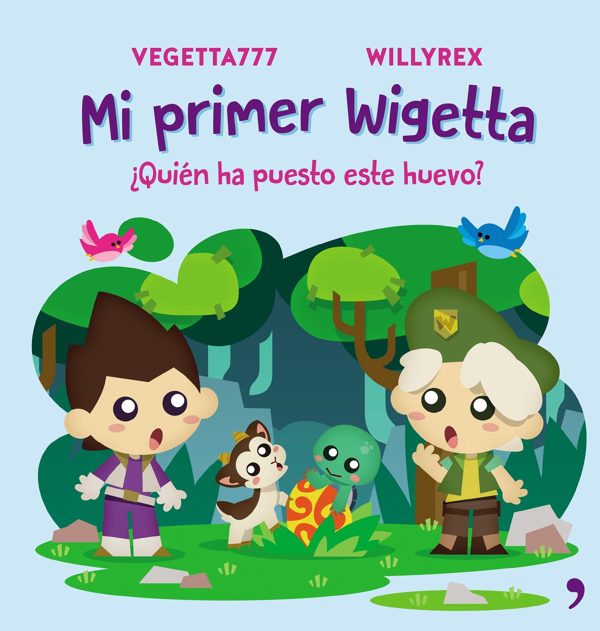 Mi primer Wigetta. ¿Quién ha puesto este huevo? Children's books