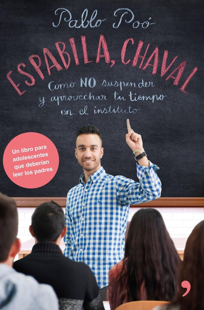 Espabila chaval: Cómo NO suspender y aprovechar tu tiempo en el instituto book