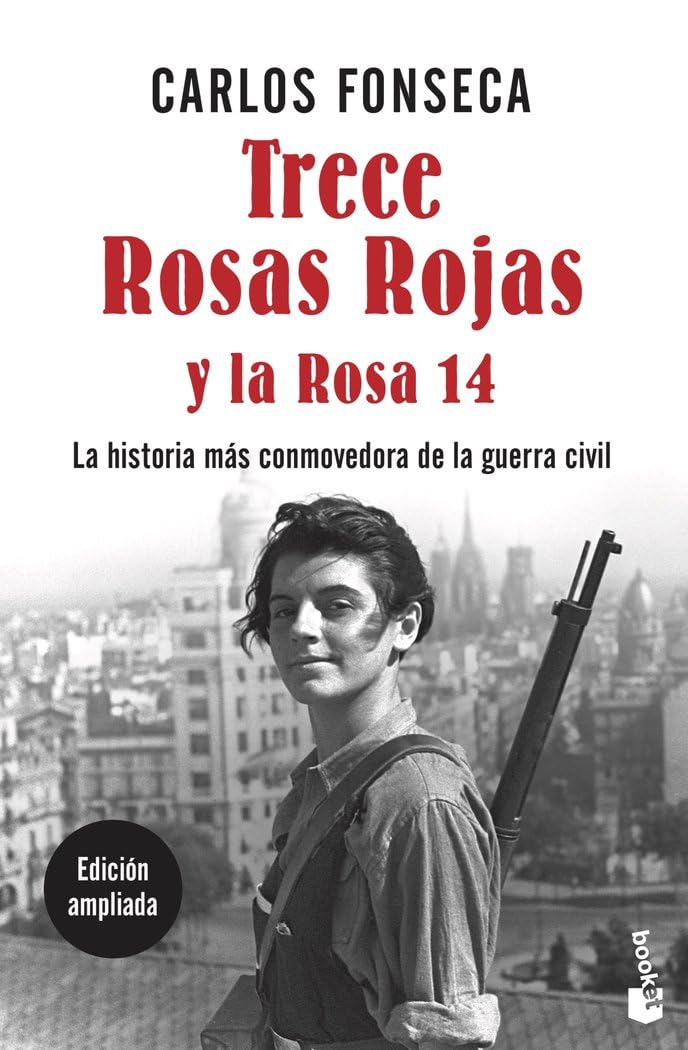 Trece Rosas Rojas y la Rosa catorce book