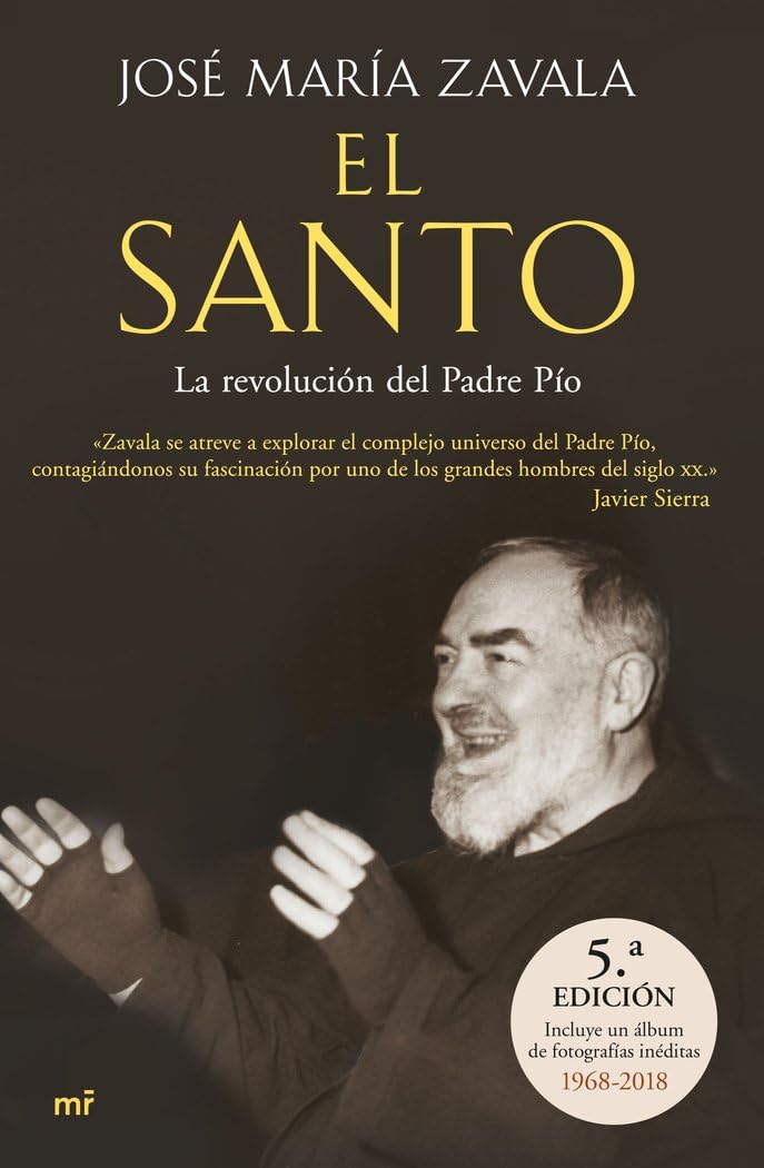 El santo : la revolución del padre Pío (Fuera de Colección) Social Sciences