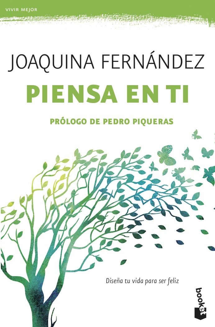 Piensa en ti: Diseña tu vida para ser feliz (Vivir Mejor, Band 1) Books