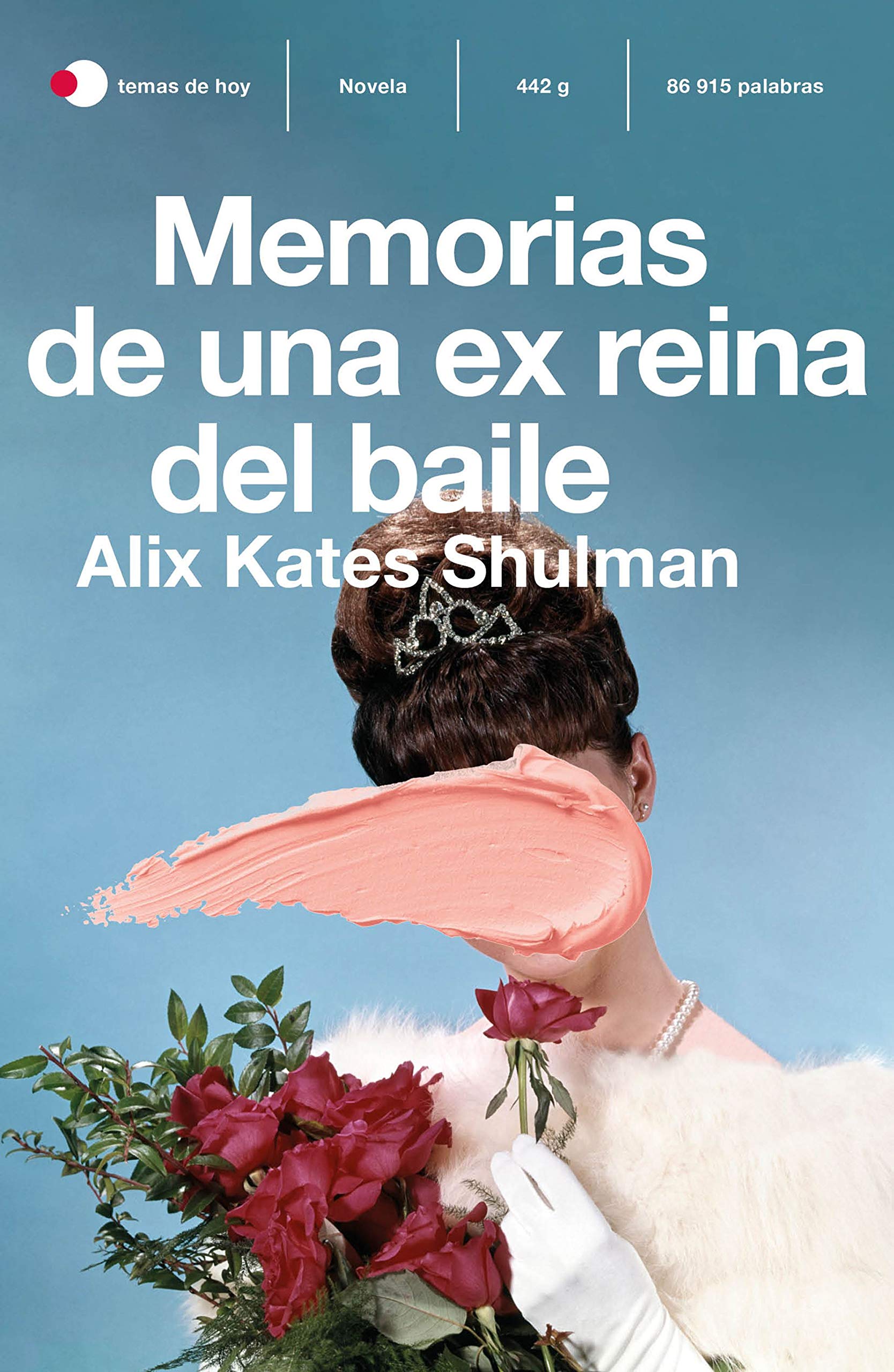 Memorias de una ex reina del baile book