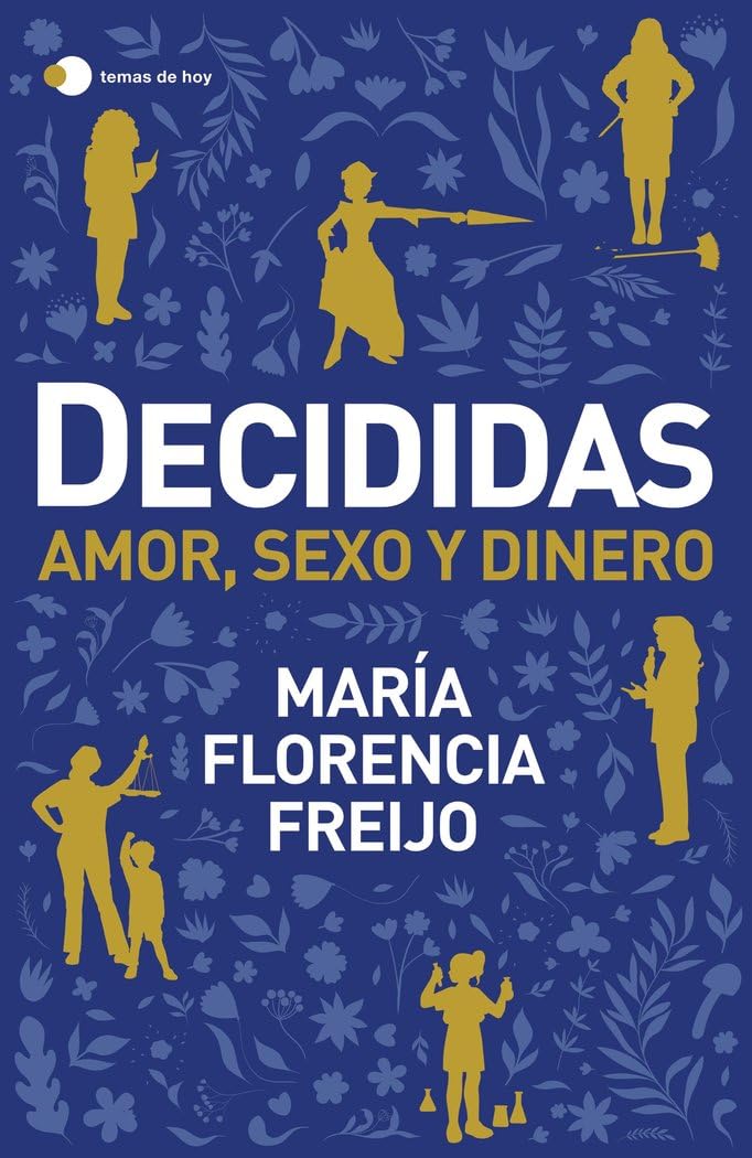 Decididas: Amor, sexo y dinero book