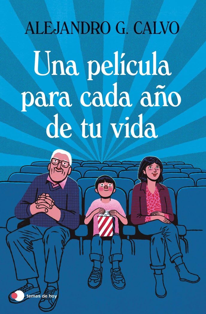 Una película para cada año de tu vida (temas de hoy) Film, Art & Culture
