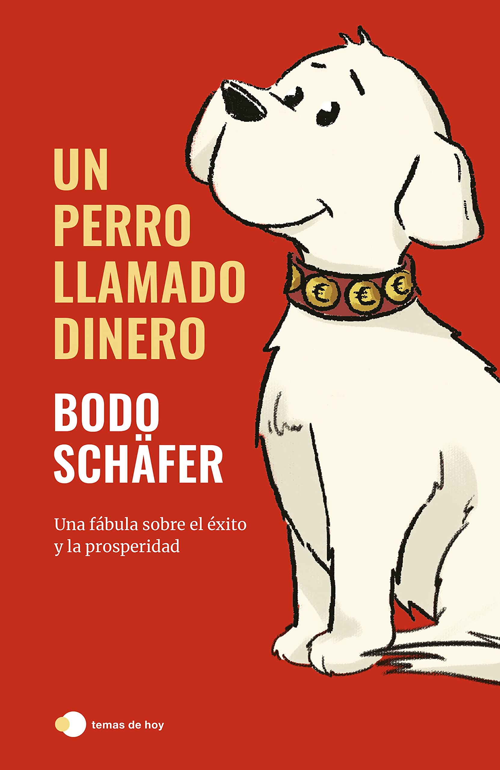 Un perro llamado Dinero: El primer libro sobre el dinero escrito para niños book