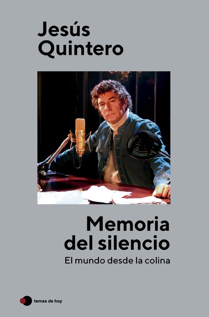Memoria del silencio: El mundo desde la colina (temas de hoy) Essays & Short Stories