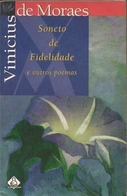Soneto De Fidelidade E Outros Poemas Books