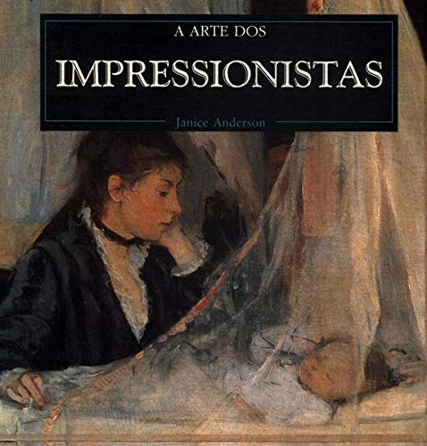 livro a arte dos impressionistas janice anderson Ed. 1997 Books