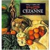 serie vida e obra de p cezanne edmund swinglehurst 1996 Books