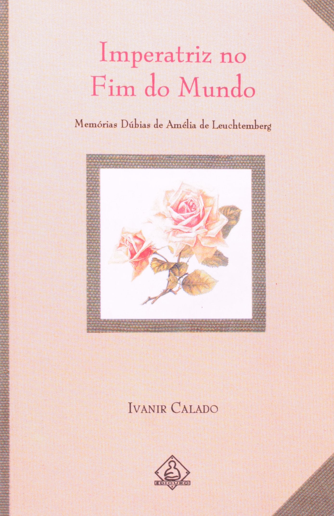 Imperatriz No Fim Do Mundo (Em Portuguese do Brasil) Books