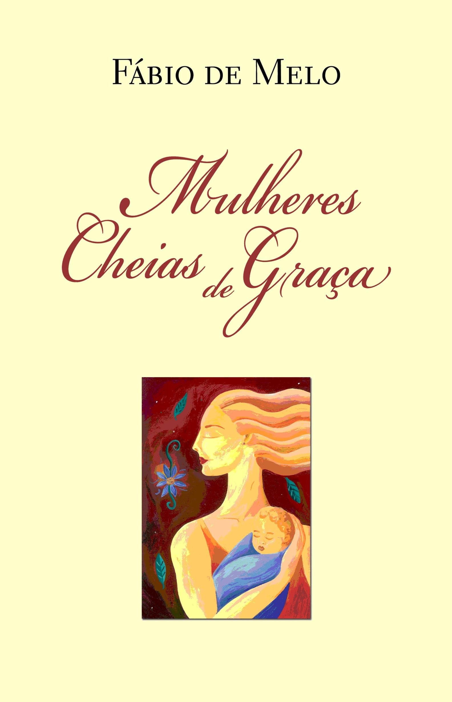 Mulheres Cheias de Graça (Em Portuguese do Brasil) Books