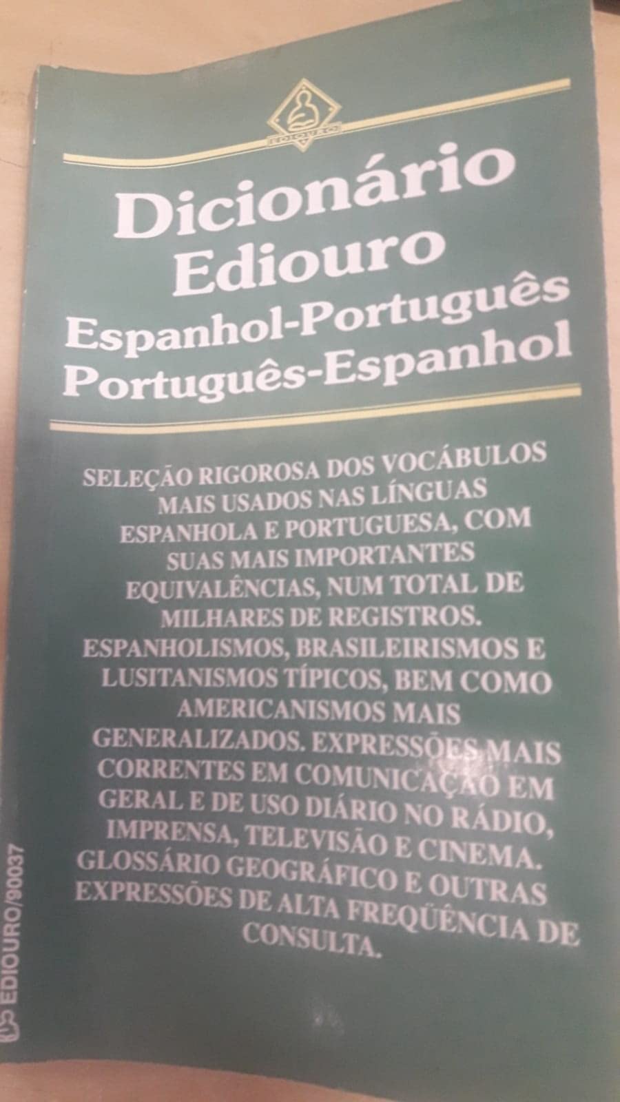 Dicionario Ediouro Espanhol - Portugues book