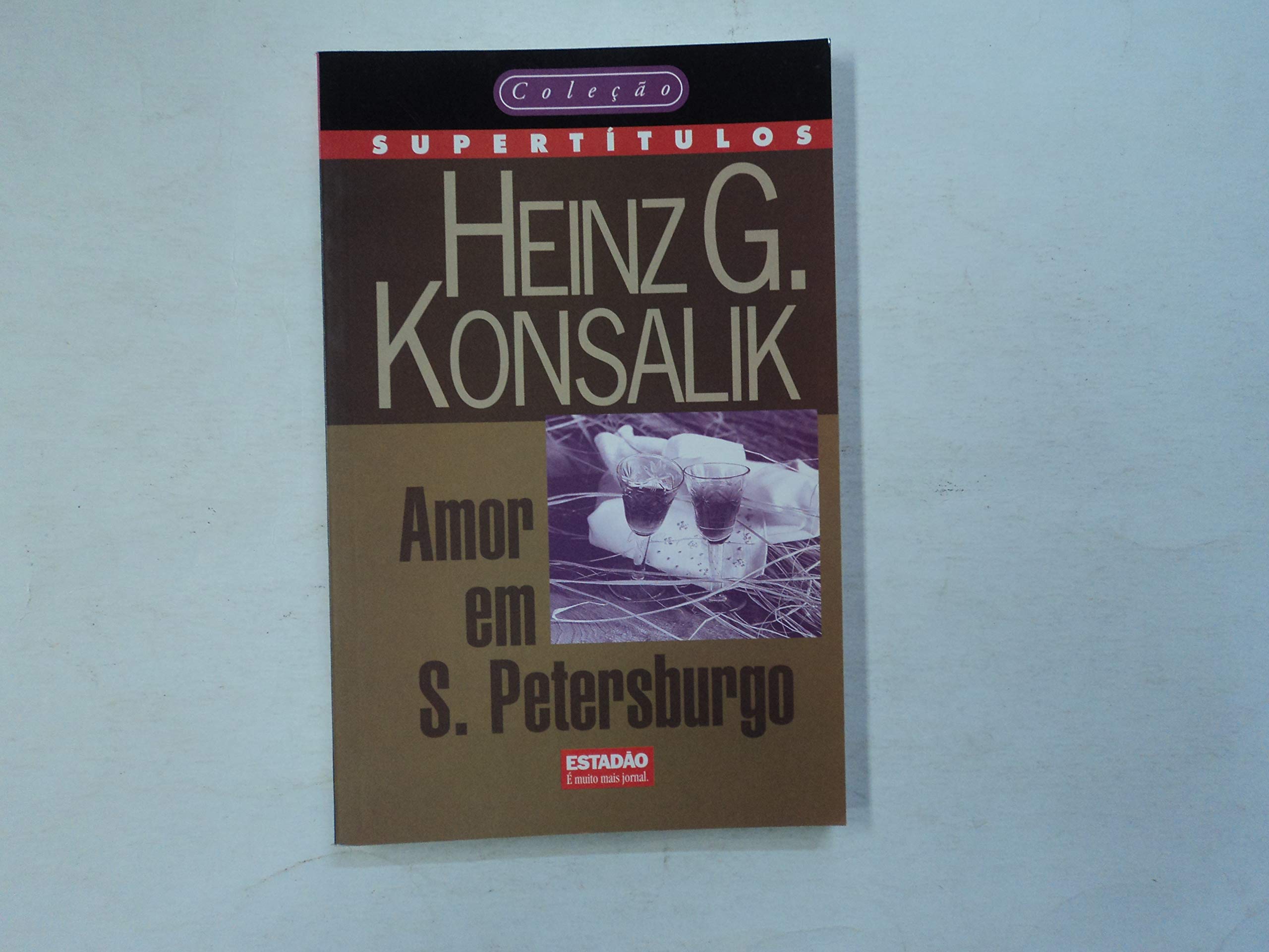 amor em s petersburgo de heinz g konsalik pela klick 1998 Ed. 1998 Books
