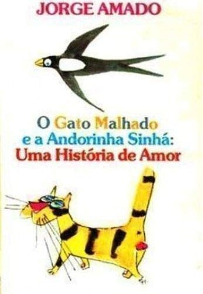 Gato Malhado E A Andorinha Sinha, O (Em Portuguese do Brasil) Books
