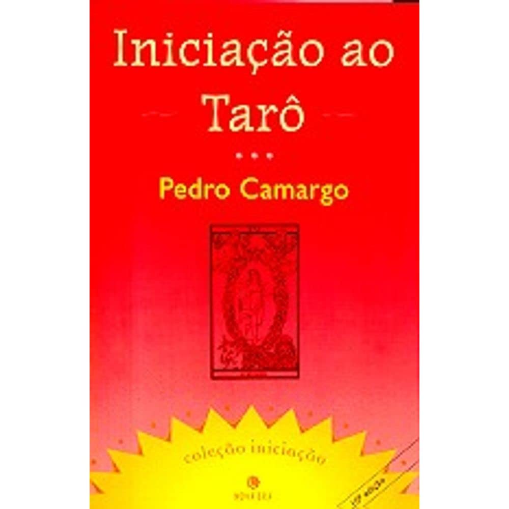 Iniciacao Ao Taro-Camargo,Pedro (Em Portuguese do Brasil) Books