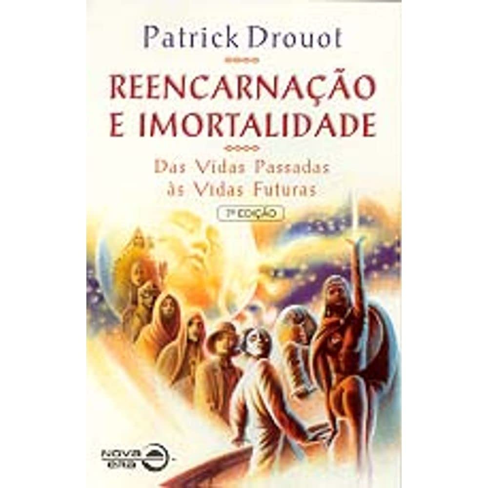 Reencarnacao E Imortalidade (Em Portuguese do Brasil) book